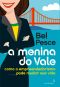 [A Menina do Vale 01] • Como O Empreendedorismo Pode Mudar Sua Vida